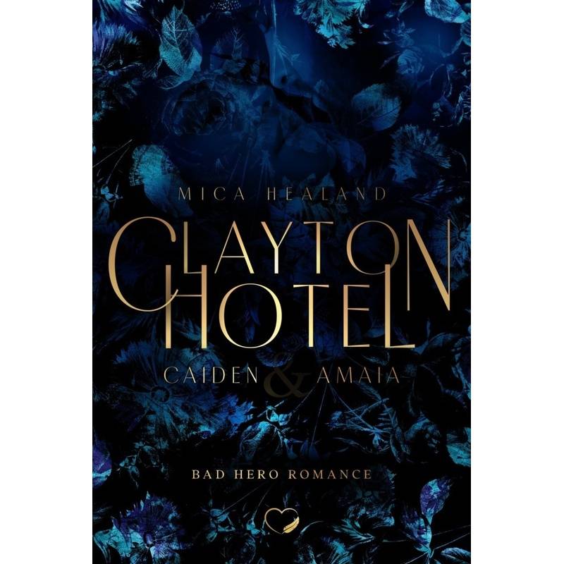 Clayton Hotel - Mica Healand, Kartoniert (TB) von NOVA MD