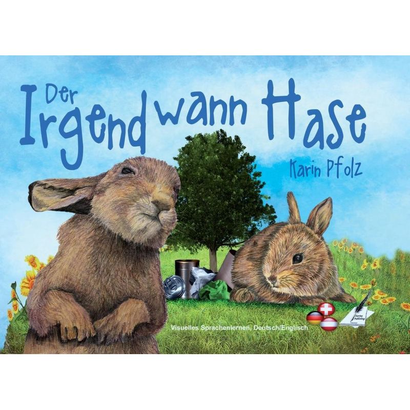 Der Irgendwann Hase / The Sometime Bunny - Karina Verlag, Karin Pfolz, Gebunden von NOVA MD