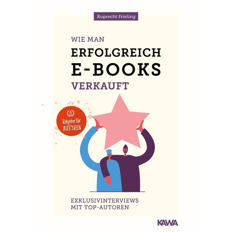 Wie Man Erfolgreich E-Books Verkauft - Wilhelm Ruprecht Frieling, Taschenbuch von Kampenwand