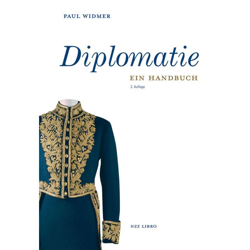 Diplomatie - Paul Widmer, Gebunden von NZZ Libro