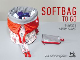Softbag to Go von Näh-Manufaktur