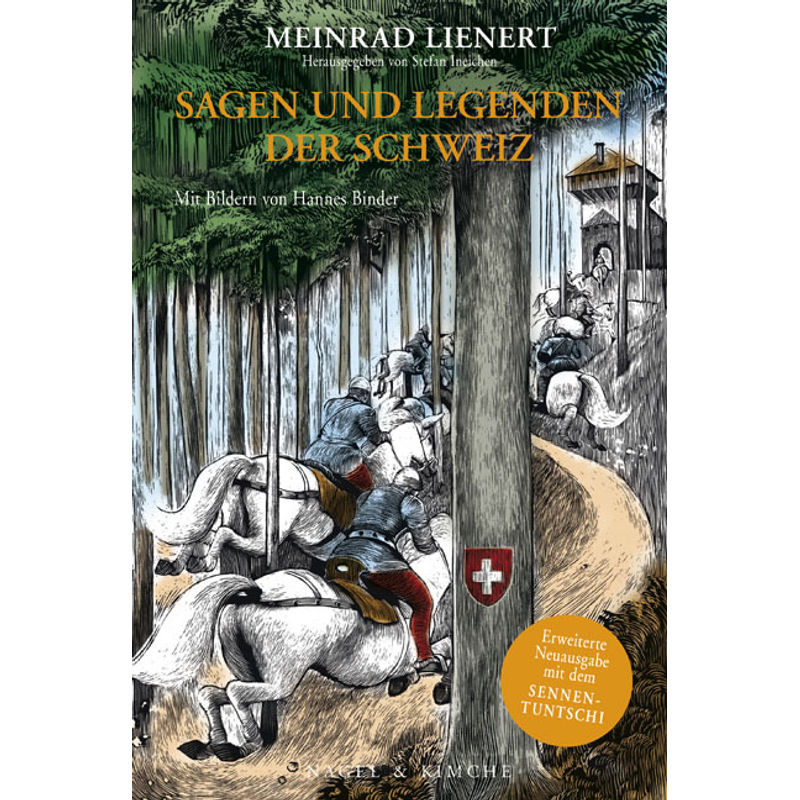 Sagen Und Legenden Der Schweiz - Meinrad Lienert, Gebunden von Nagel & Kimche
