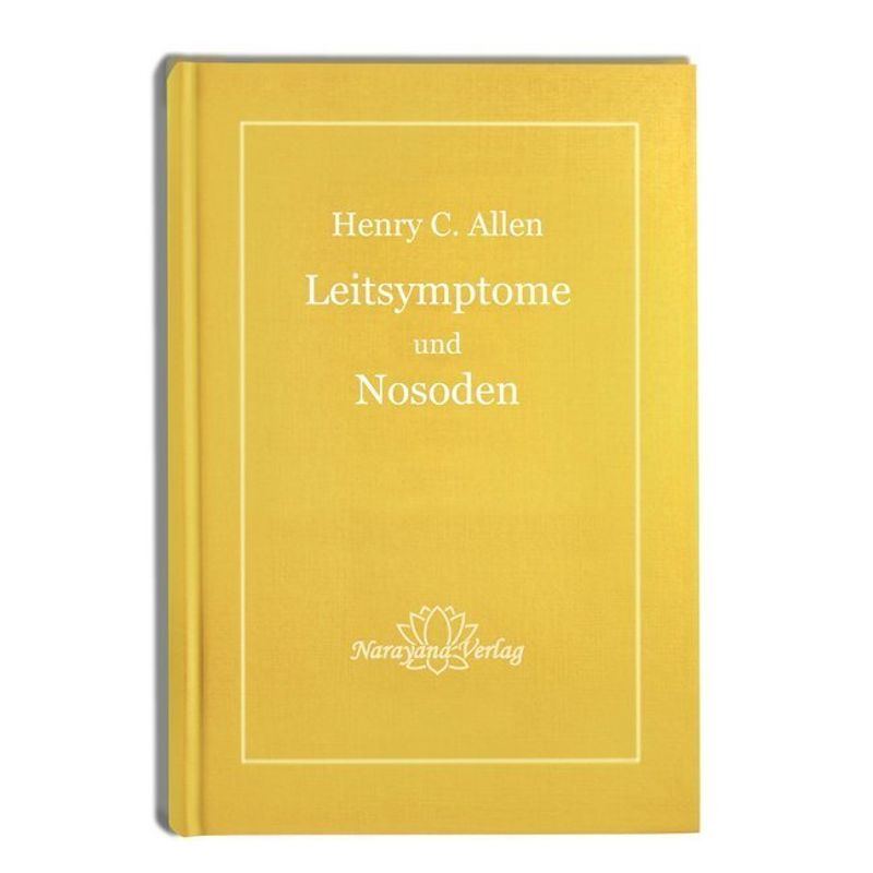 Leitsymptome Und Nosoden - Henry C. Allen, Gebunden von Narayana