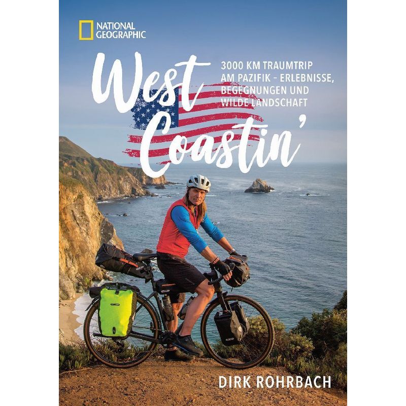 West Coastin' - Dirk Rohrbach, Gebunden von National Geographic Deutschland
