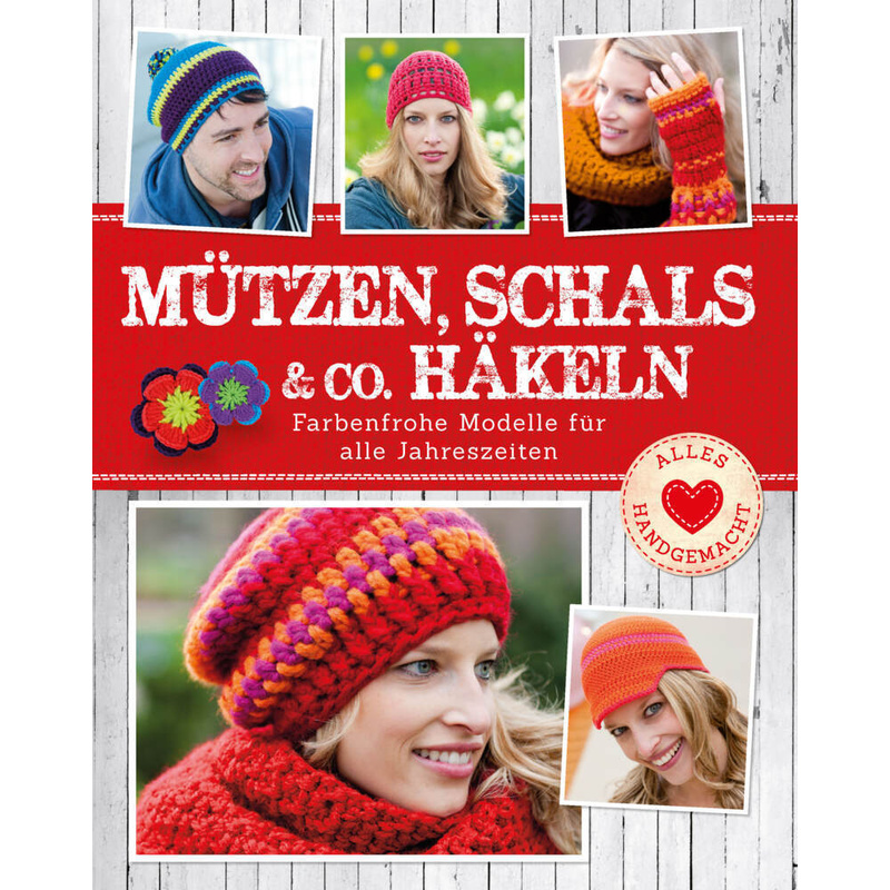 Mützen, Schals & Co. Häkeln, Kartoniert (TB) von Naumann & Göbel