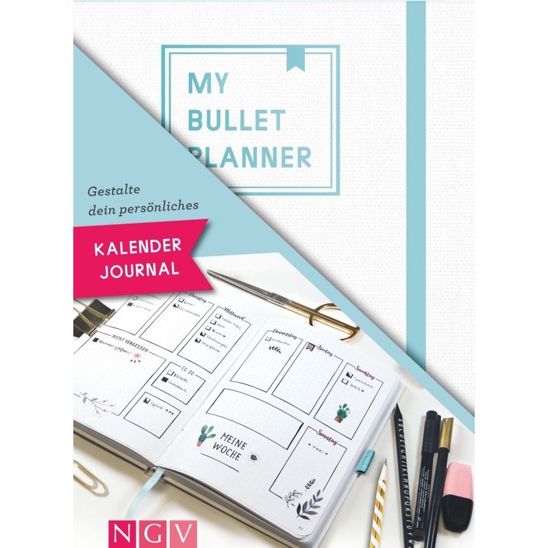 My Bullet Planner - Set Mit Notizbuch, Stickern, Schablone Und Anleitung, Gebunden von Naumann & Göbel