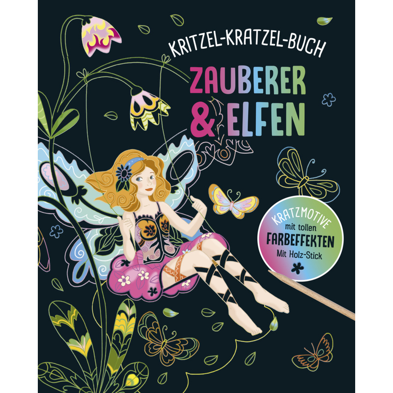 Zauberer Und Elfen - Kritzel-Kratzel-Buch  Für Kinder Ab 5 Jahren, Kartoniert (TB) von Naumann & Göbel