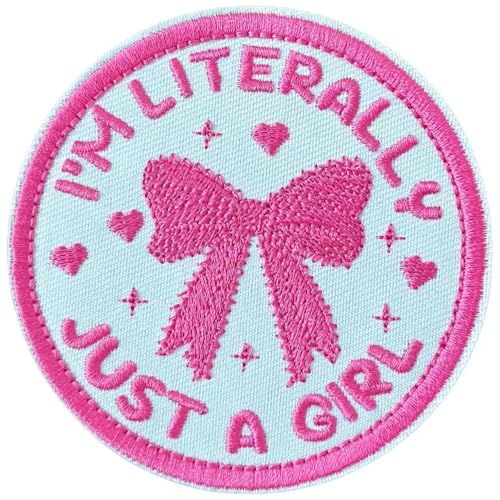 Ncyda Bestickter Aufnäher mit Aufschrift "I'm Literally Just a Girl", 7,6 cm, lustig, niedlich, rosa, Fliege, Moral, Klett-Patches für Rucksäcke, Kleidung, Hüte, Jeans, Hundegeschirr, Mädchen, Taschen von Ncyda