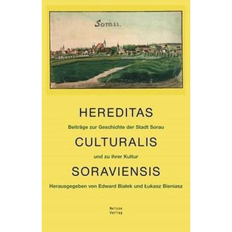 Hereditas Culturalis Soraviensis, Kartoniert (TB) von Neisse