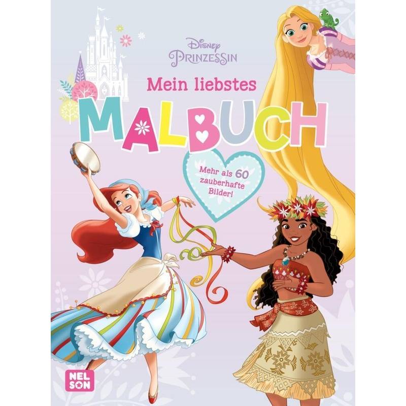 Disney Prinzessin: Mein Liebstes Malbuch, Kartoniert (TB) von Nelson