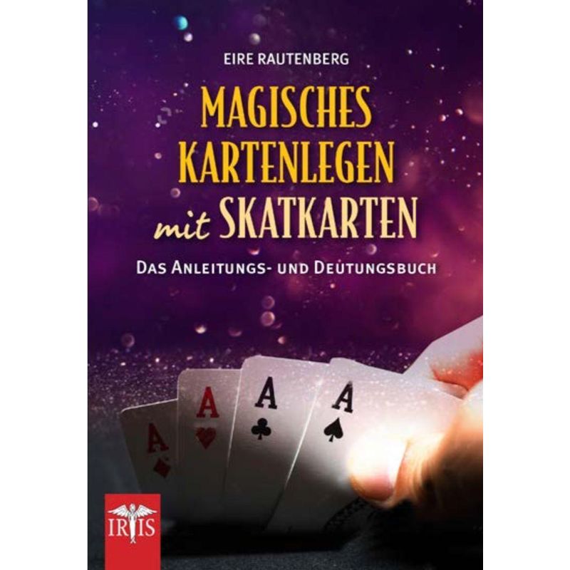 Magisches Kartenlegen - Eire Rautenberg, Kartoniert (TB) von Neue Erde