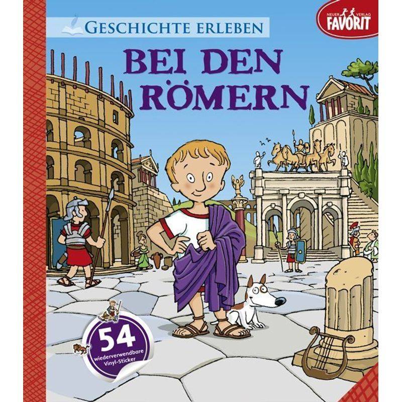 Bei Den Römern, Kartoniert (TB) von Neuer Favorit Verlag