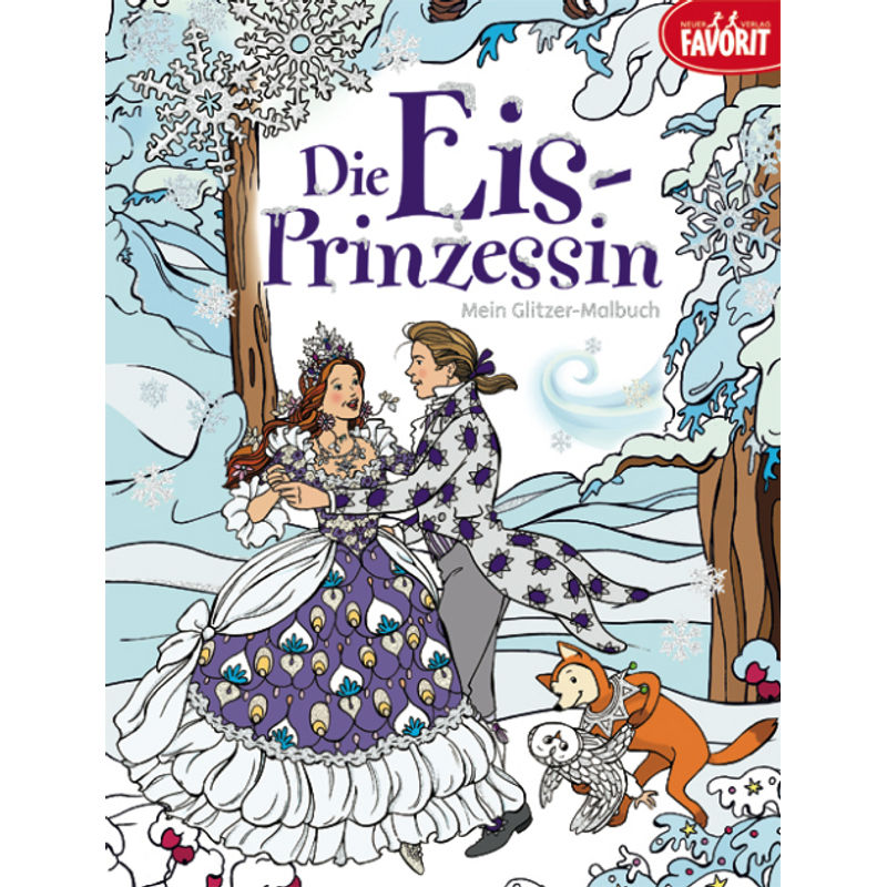 Die Eis-Prinzessin, Kartoniert (TB) von Neuer Favorit Verlag