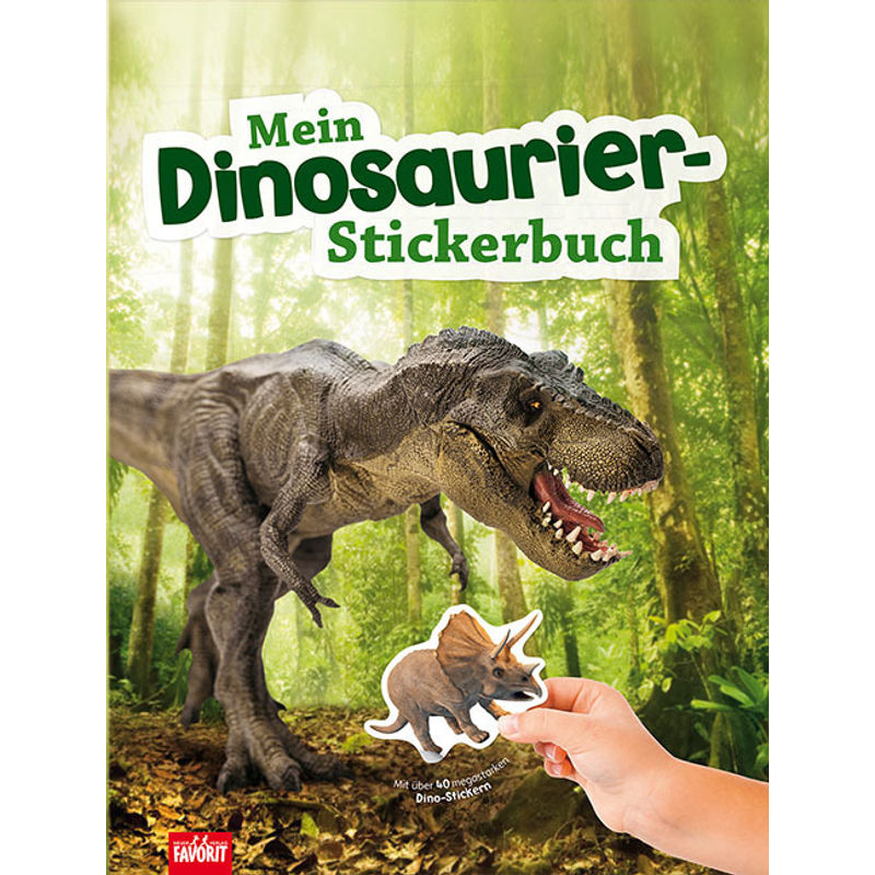 Mein Dinosaurier-Stickerbuch, Geheftet von Neuer Favorit Verlag