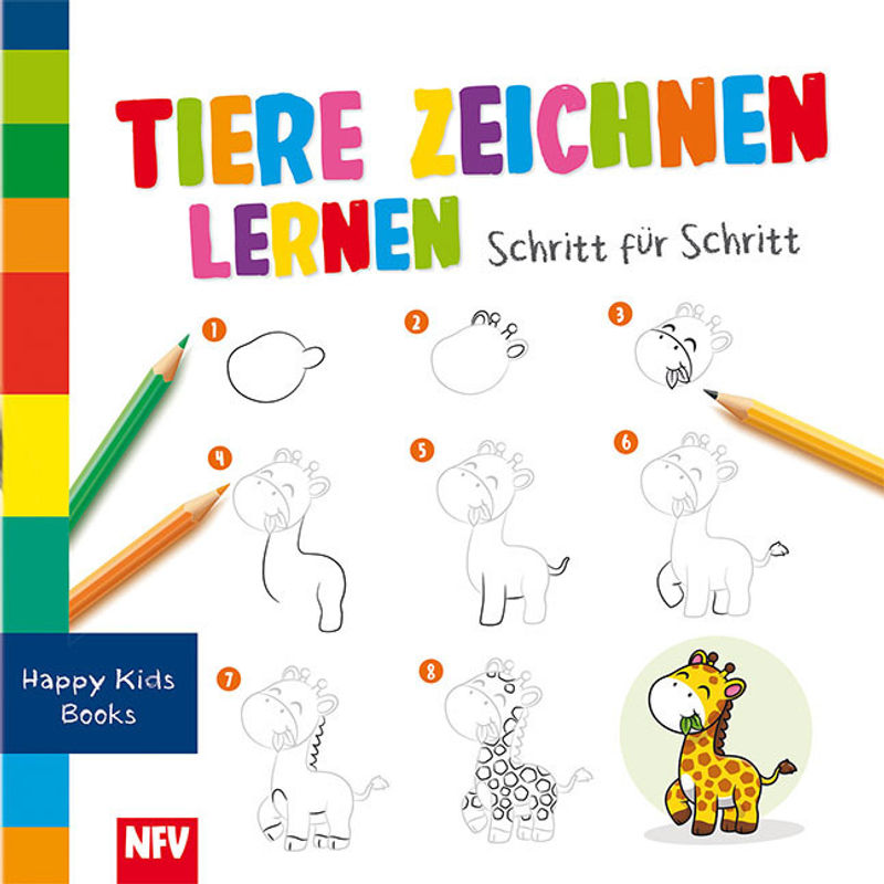 Tiere Zeichnen Lernen Schritt-Für-Schritt, Kartoniert (TB) von Neuer Favorit Verlag