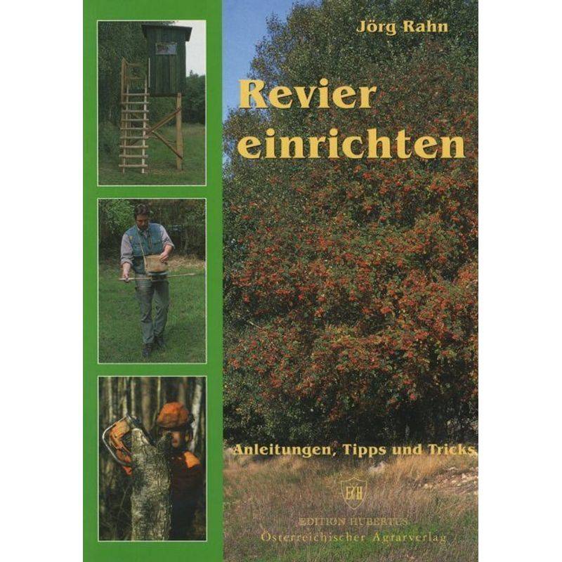 Revier Einrichten - Jörg Rahn, Kartoniert (TB) von Neumann-Neudamm