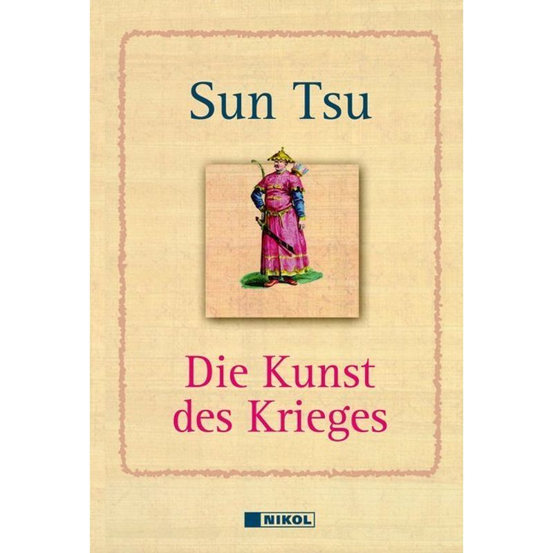 Die Kunst Des Krieges - Sun Tsu, Gebunden von Nikol Verlag