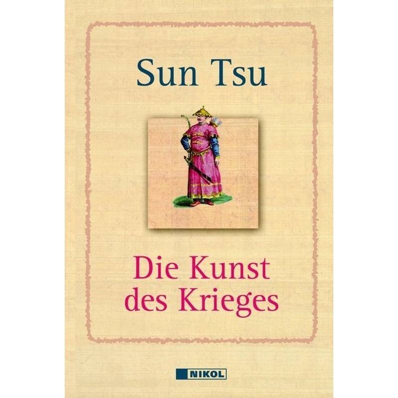 Die Kunst Des Krieges - Sun Tsu, Gebunden von Nikol Verlag
