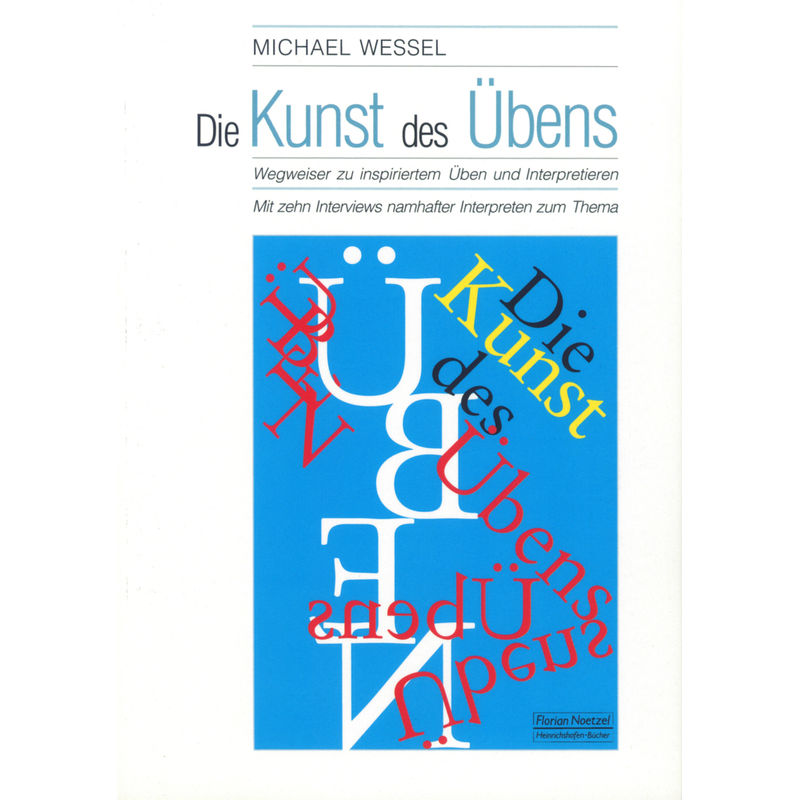 Die Kunst Des Übens - Michael Wessel, Kartoniert (TB) von Noetzel