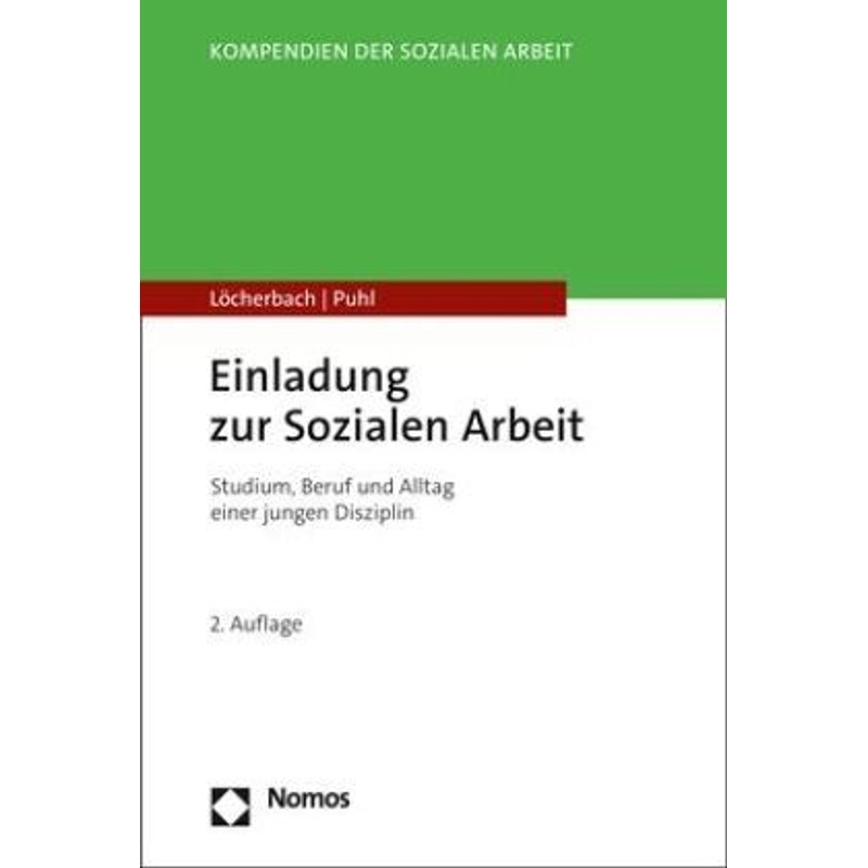 Einladung zur Sozialen Arbeit. Ria Puhl, Peter Löcherbach - Buch von Nomos