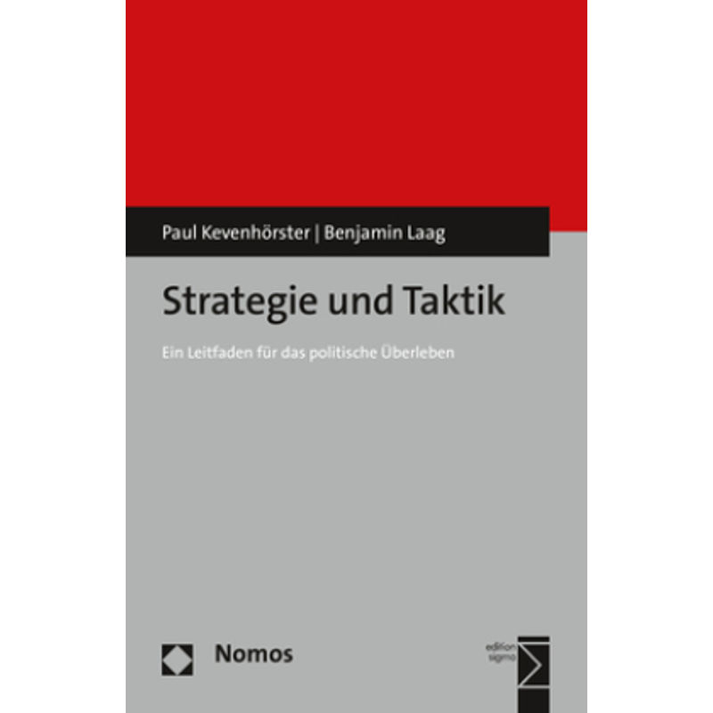 Strategie Und Taktik - Paul Kevenhörster, Benjamin Laag, Kartoniert (TB) von Nomos