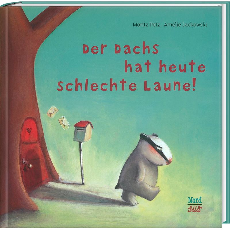 Der Dachs Hat Heute Schlechte Laune, M. Superbuch - Moritz Petz, Amélie Jackowski, Gebunden von Nord-Süd-Verlag