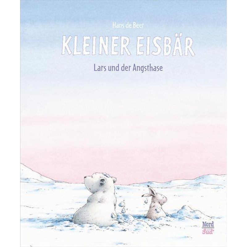 Kleiner Eisbär - Lars Und Der Angsthase - Hans de Beer, Gebunden von Nord-Süd-Verlag