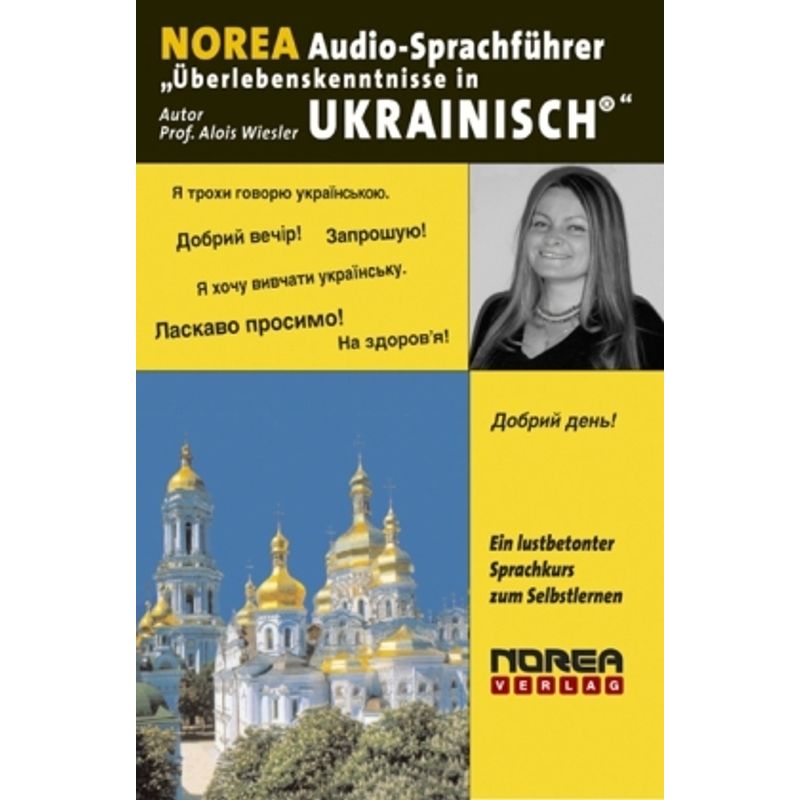 Norea Audio-Sprachführer,Ukrainisch,1 Audio-Cd - Alois Wiesler (Hörbuch) von Norea Druck und Verlag