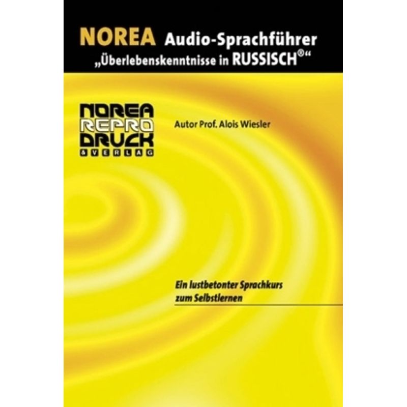 Norea Audio-Sprachführer Russisch,1 Audio-Cd - Alois Wiesler (Hörbuch) von Norea Druck und Verlag