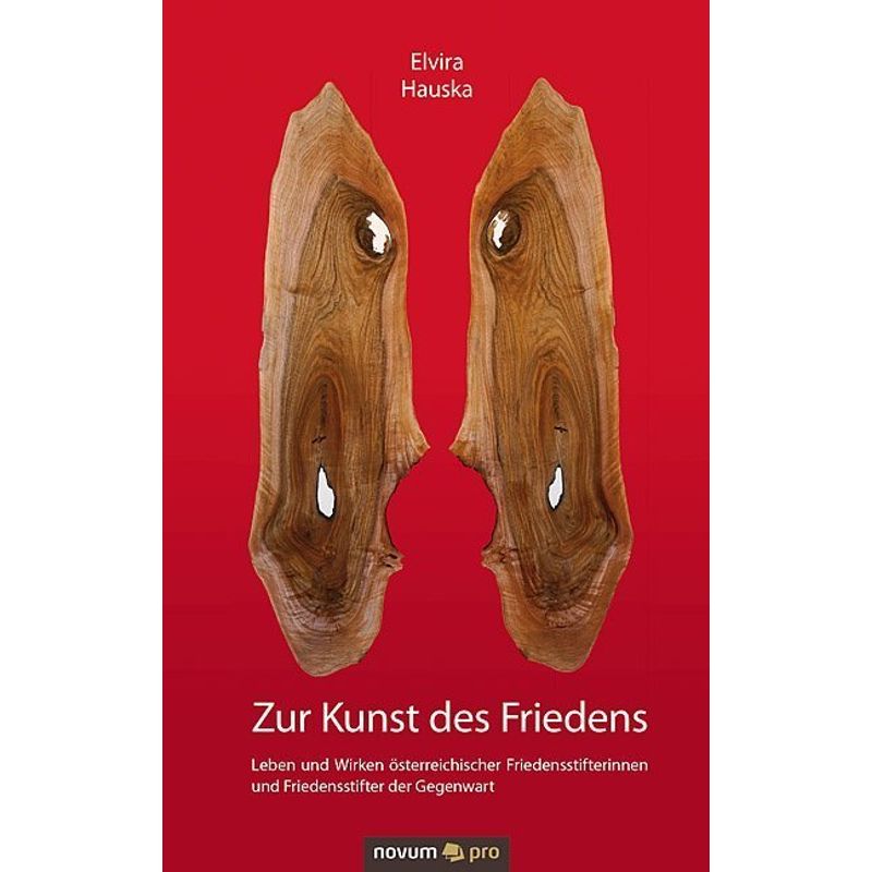 Zur Kunst Des Friedens - Elvira Hauska, Kartoniert (TB) von Novum