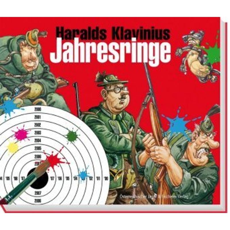 Jahresringe - Haralds Klavinius, Gebunden von Österreichischer Jagd- und Fischerei-Verlag