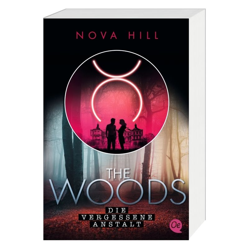 Die Vergessene Anstalt / The Woods Bd.1 - Nova Hill, Taschenbuch von OTB