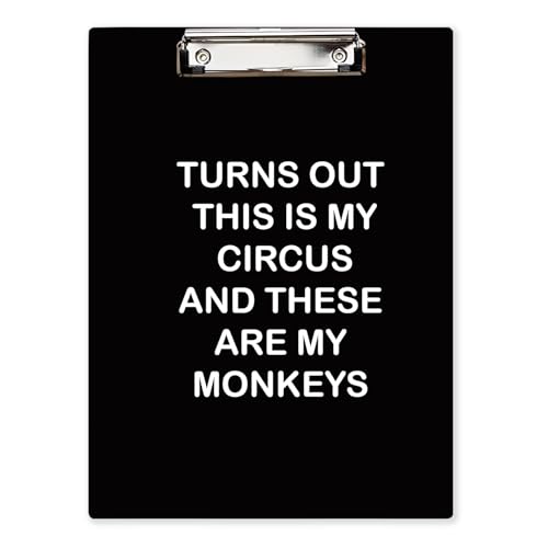 OXW Lustiges schwarzes Klemmbrett mit Aufschrift "This is My Circus These are My Monkeys", dekoratives Arbeitsklemmbrett mit niedrigem Profil, Metallclip für Mitarbeiter, Kollegen, Bürobedarf, Größe von OXW