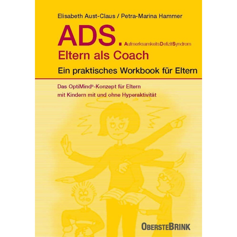 Ads. Eltern Als Coach. - Dr., Elisabeth Aust-Claus, Petra M Hammer, Kartoniert (TB) von Oberstebrink