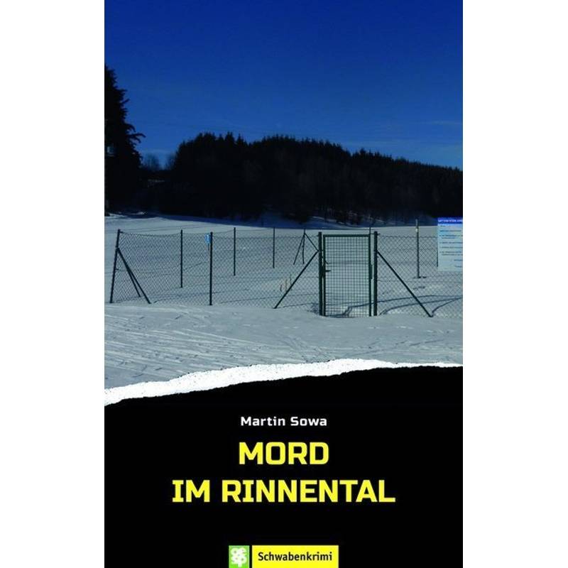 Mord Im Rinnental - Martin Sowa, Kartoniert (TB) von Oertel & Spörer
