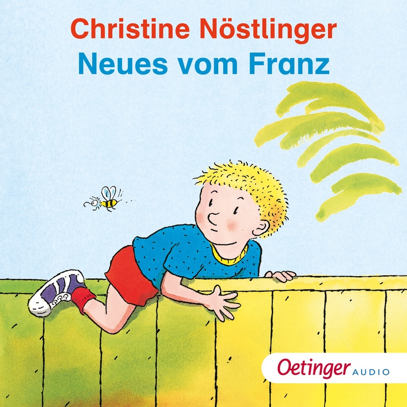 Geschichten vom Franz - Neues vom Franz - Christine Nöstlinger (Hörbuch-Download) von Oetinger Audio