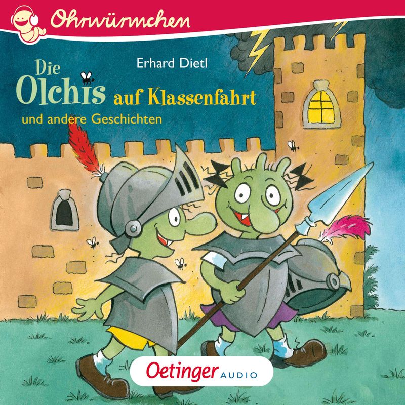 Ohrwürmchen - Die Olchis auf Klassenfahrt und andere Geschichten - Erhard Dietl (Hörbuch-Download) von Oetinger Audio