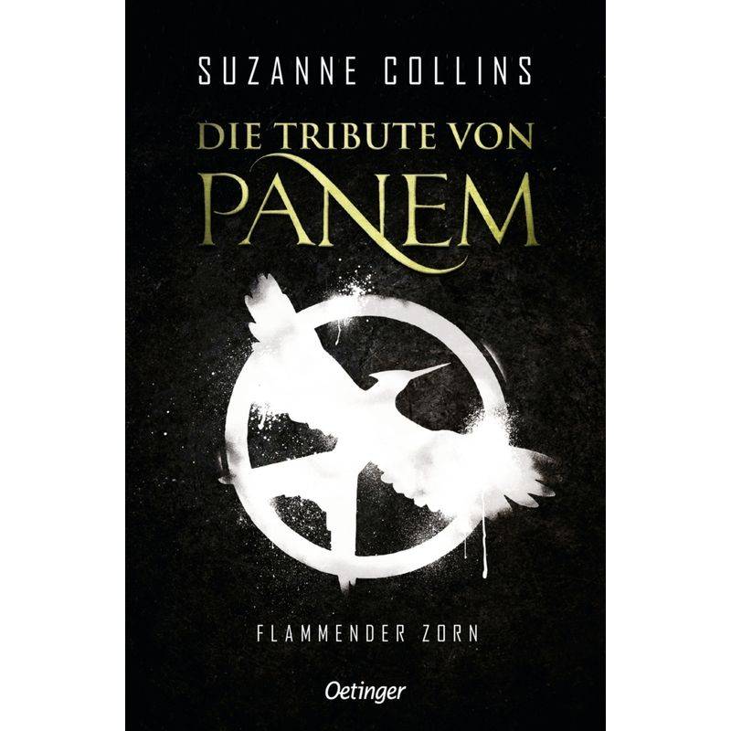 Flammender Zorn / Die Tribute Von Panem Bd.3 - Suzanne Collins, Kartoniert (TB) von Oetinger Taschenbuch