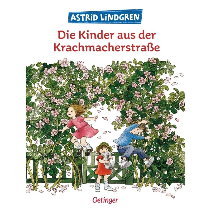 Die Kinder Aus Der Krachmacherstraße - Astrid Lindgren, Gebunden von Oetinger