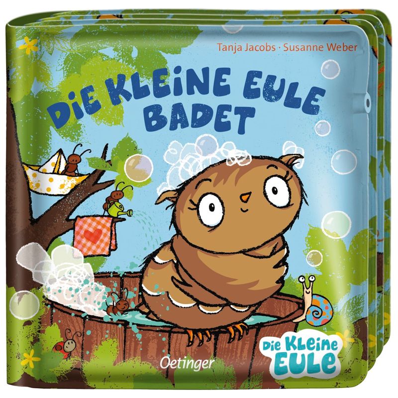 Die Kleine Eule Badet, Badebuch - Susanne Weber, Pappband von Oetinger