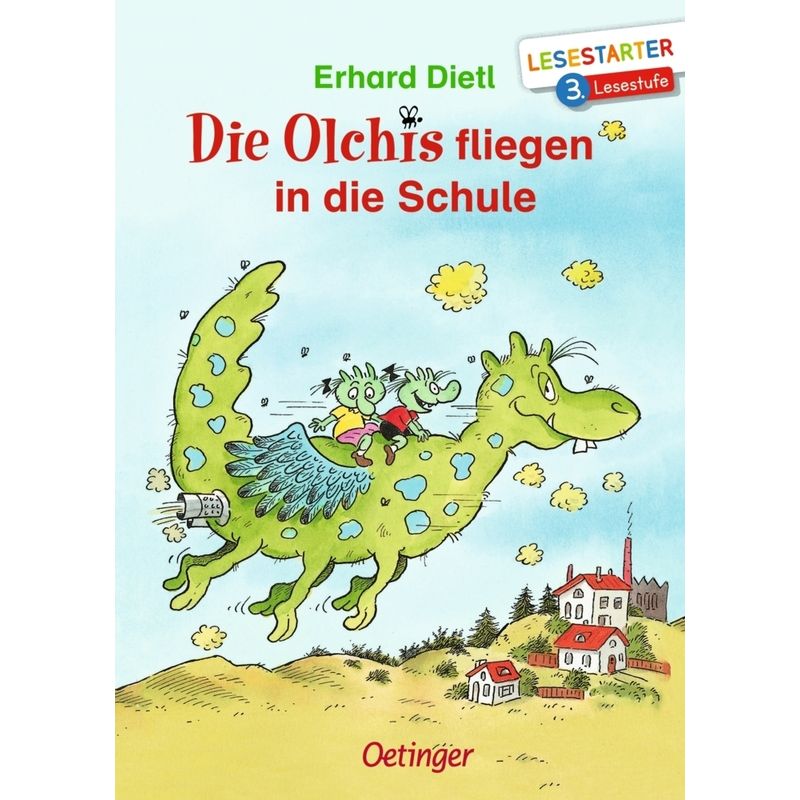 Die Olchis Fliegen In Die Schule - Erhard Dietl, Gebunden von Oetinger
