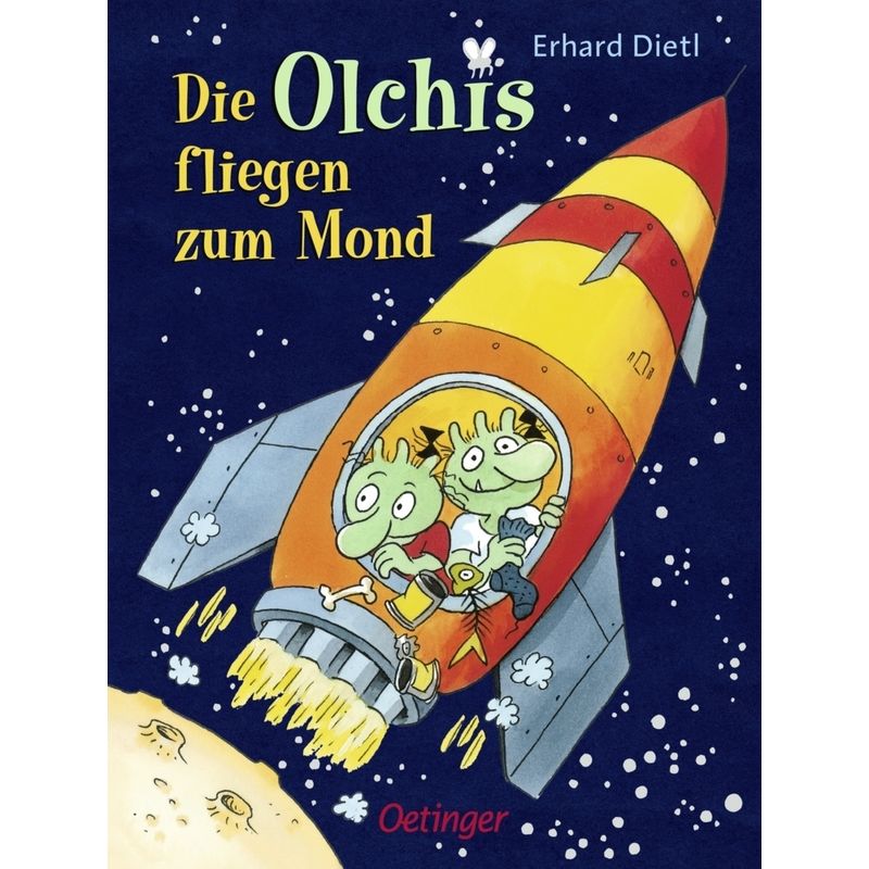 Die Olchis Fliegen Zum Mond / Die Olchis-Kinderroman Bd.2 - Erhard Dietl, Gebunden von Oetinger