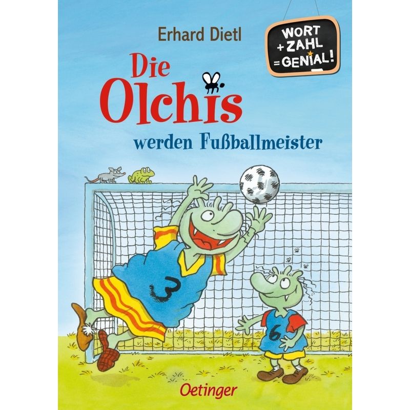 Die Olchis Werden Fußballmeister - Erhard Dietl, Gebunden von Oetinger