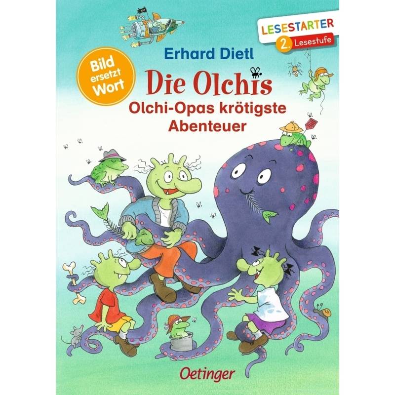 Die Olchis. Olchi-Opas Krötigste Abenteuer - Erhard Dietl, Gebunden von Oetinger