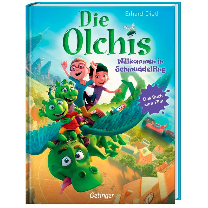 Die Olchis. Willkommen In Schmuddelfing - Erhard Dietl, Gebunden von Oetinger