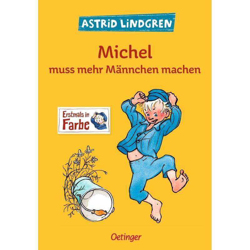 Michel Aus Lönneberga 2. Michel Muss Mehr Männchen Machen - Astrid Lindgren, Gebunden von Oetinger