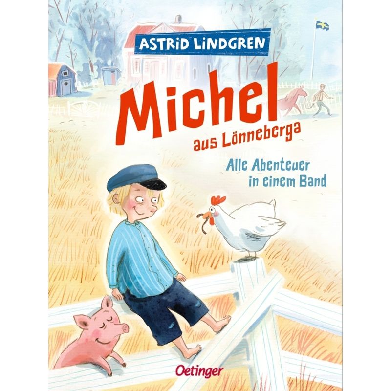 Michel Aus Lönneberga. Alle Abenteuer In Einem Band - Astrid Lindgren, Gebunden von Oetinger