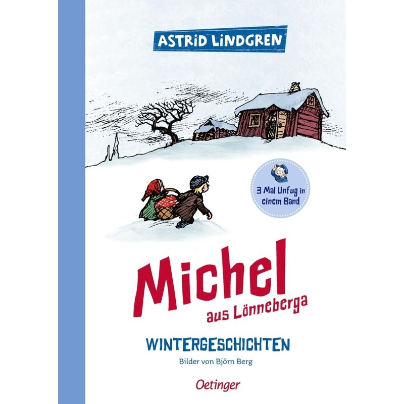 Michel Aus Lönneberga. Wintergeschichten - Astrid Lindgren, Gebunden von Oetinger