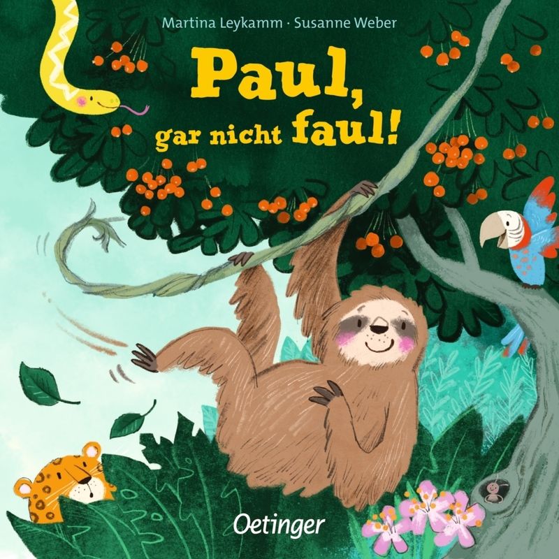 Paul, Gar Nicht Faul! - Susanne Weber, Pappband von Oetinger