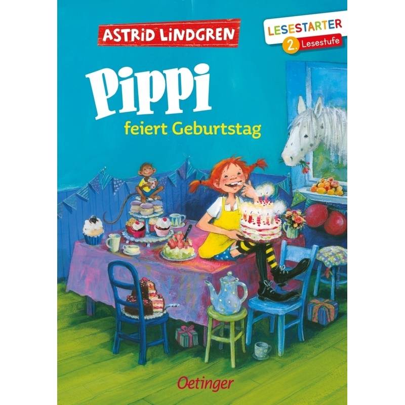 Pippi Feiert Geburtstag - Astrid Lindgren, Gebunden von Oetinger